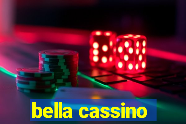 bella cassino